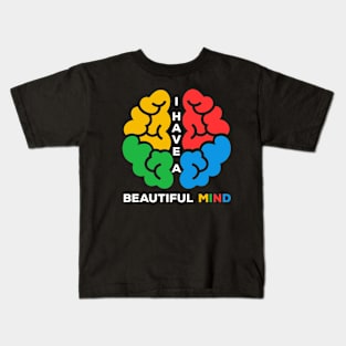 I Have A Beautiful Mind! Kids T-Shirt